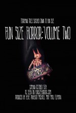 Fun Size Horror: Volume Two (2015) afişi