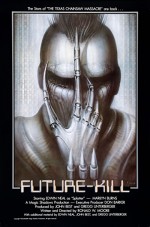 Future-kill (1985) afişi
