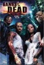 Gangs Of The Dead (2006) afişi