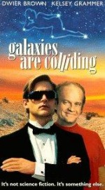 Galaxies Are Colliding (1992) afişi