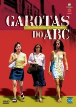 Garotas Do Abc (2003) afişi