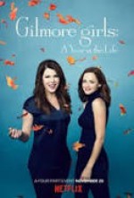 Gilmore Girls: A Year in the Life (2016) afişi