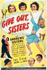 Give Out, Sisters (1942) afişi