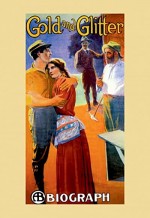 Gold And Glitter (1912) afişi