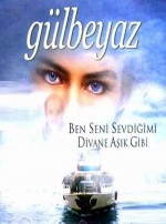 Gülbeyaz (2002) afişi