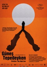Güneş Tepedeyken (2015) afişi Güneş Tepedeyken (2015) afişi