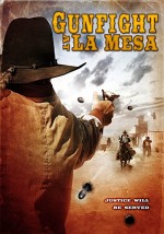 Gunfight At La Mesa (2010) afişi