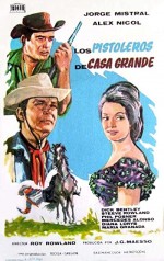 Gunfighters Of Casa Grande (1964) afişi
