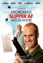 How To Get Rid Of Others / Hvordan Vi Slipper Af Med De Andre (2007) afişi