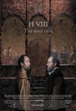 H VIII the Male Heir (2015) afişi