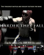 Harder They Fall (2005) afişi