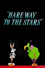 Hare-way To The Stars (1958) afişi