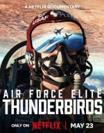 Air Force Elite: Thunderbirds (2025) Fragman (2025) afişi