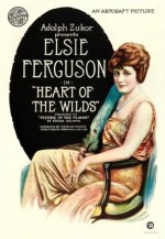 Heart Of The Wilds (1918) afişi