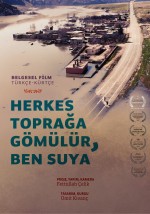 Herkes Toprağa Gömülür, Ben Suya (2022) afişi