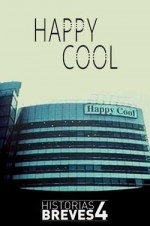 Historias Breves ıv: Happy Cool (2004) afişi