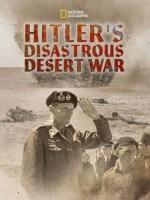 Hitler's Disastrous Desert War (2021) afişi