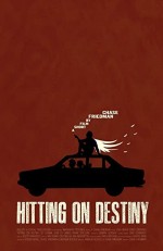 Hitting on Destiny (2011) afişi