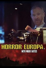 Horror Europa with Mark Gatiss (2012) afişi