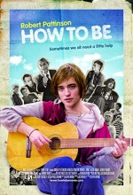How To Be (2008) afişi