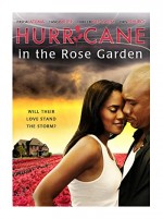 Hurricane ın The Rose Garden (2009) afişi