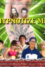 Hypnotize Me (2013) afişi