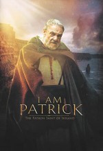 I Am Patrick: The Patron Saint of Ireland (2020) afişi