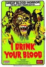 I Drink Your Blood (1970) afişi