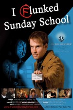 I Flunked Sunday School (2006) afişi