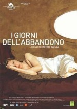 ı Giorni Dell'abbandono (2005) afişi