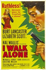I Walk Alone (1947) afişi