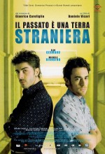 ıl Passato è Una Terra Straniera (2008) afişi
