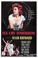 I'll Cry Tomorrow (1955) afişi