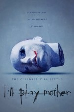I'll Play Mother (2024) Fragman (2024) afişi