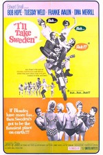 I'll Take Sweden (1965) afişi