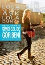 Şimdi Gel De Gör Beni (2012) afişi Şimdi Gel De Gör Beni (2012) afişi