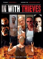 In With Thieves (2008) afişi