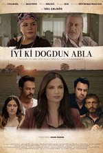 İyi ki Doğdun Abla (2018) afişi