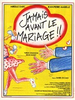 Jamais Avant Le Mariage (1982) afişi