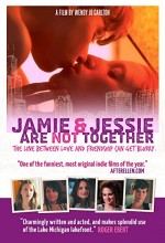Jamie And Jessie Are Not Together (2011) afişi
