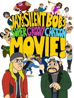 Jay ve Sessiz Bob'ın Süper Harika Çizgi Filmi (2013) afişi