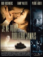 Je Ne Vous Oublierai Jamais (2010) afişi