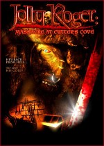 Jolly Roger: Massacre At Cutter's Cove (2005) afişi