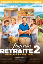 Joyeuse Retraite! 2 (2022) afişi Joyeuse Retraite! 2 (2022) afişi