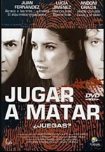 Jugar A Matar (2003) afişi