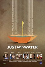 Just Add Water (2008) afişi
