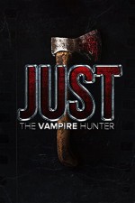 Just the Vampire Hunter (2015) afişi