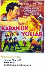 Karanlık Yollar (1947) afişi