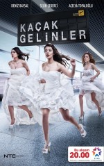 Kaçak Gelinler (2014) afişi Kaçak Gelinler (2014) afişi