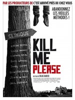 Kill Me Please (2010) afişi